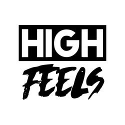 High Feels