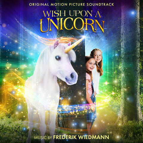 Wish Upon A Unicorn (Original Motion Picture Soundtrack)