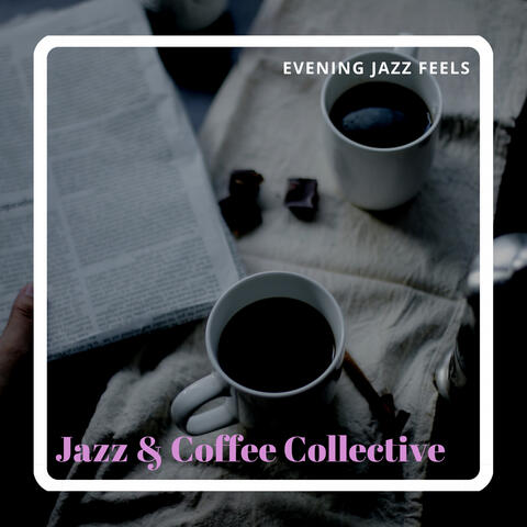 Evening Jazz Feels