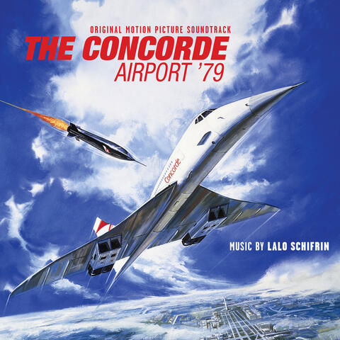 The Concorde... Airport '79 (Original Motion Picture Soundtrack)