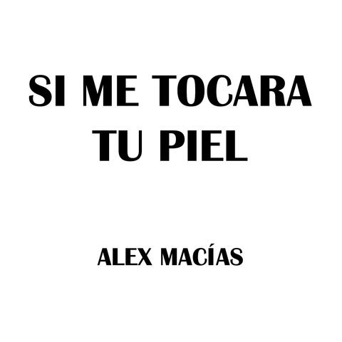 Si Me Tocara Tu Piel