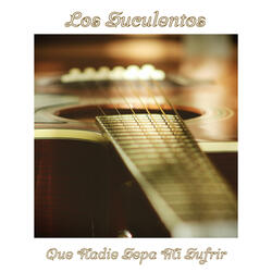 Que Nadie Sepa Mi Sufrir