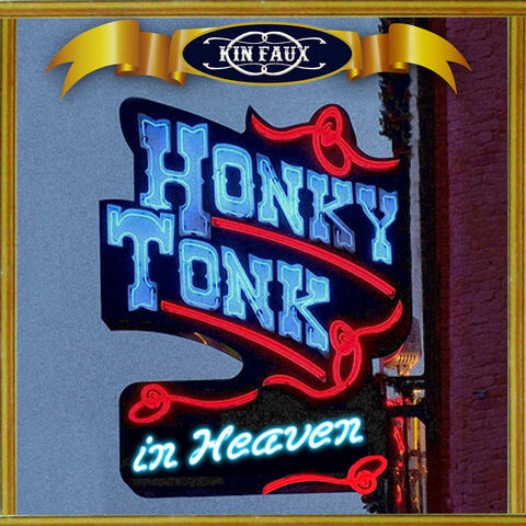 Honky Tonk in Heaven
