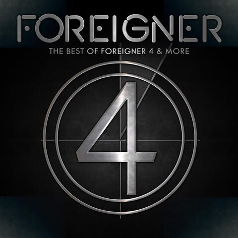 The Best Of Foreigner 4 & More