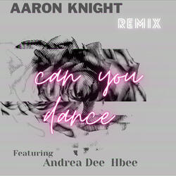 Can You Dance (Remix)
