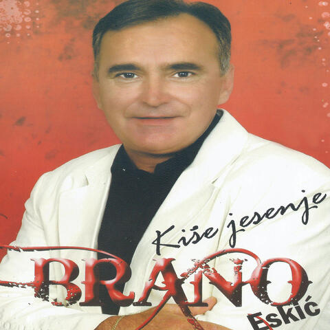 Brano Eskic
