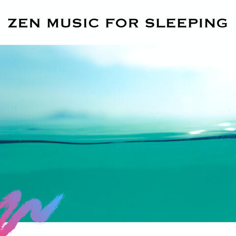 Zen Music For Sleeping