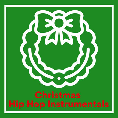 Christmas Hip Hop Instrumentals