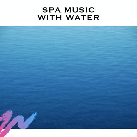 Spa Music with Water