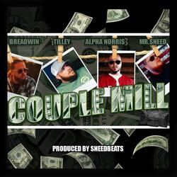 Couple Mill (feat. Breadwin Deville & Mr Sneed)