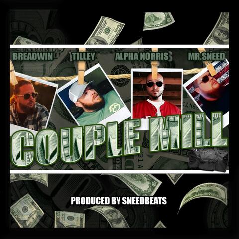 Couple Mill (feat. Breadwin Deville & Mr Sneed)