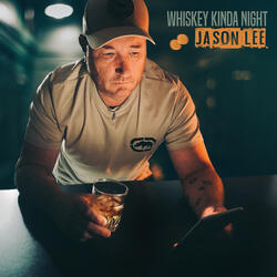 Whiskey Kinda Night