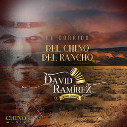 El Corrido Del Chino Del Rancho