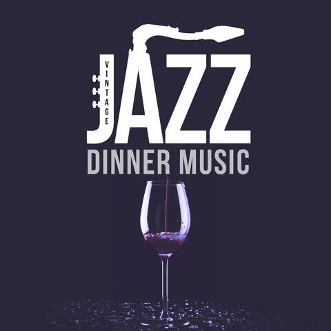Vintage Jazz Dinner Music