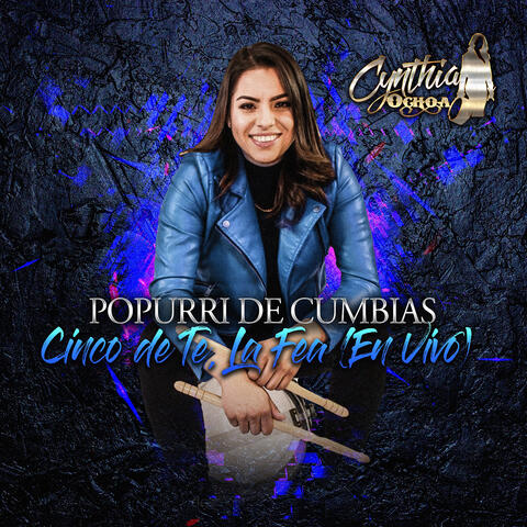 Popurri de Cumbias: Cinco de Te, La Fea (En Vivo)