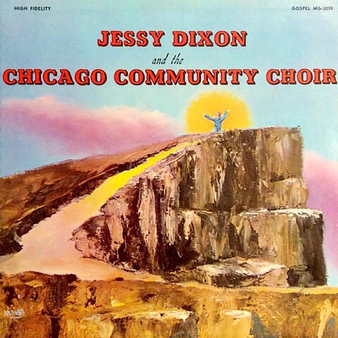 Jessy Dixon And The Chicago Community Choir