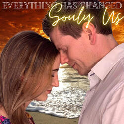 Everything Has Changed