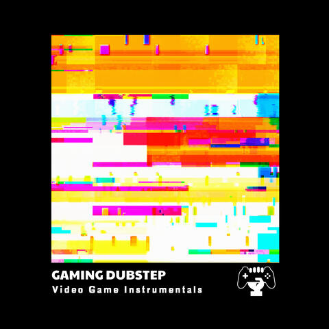 Gaming Dubstep Video Game Instrumentals