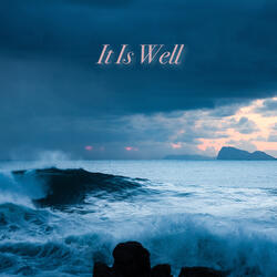 It Is Well (Relaxing Study)