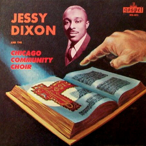 Jessy Dixon And The Chicago Community Choir