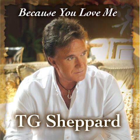 Because You Love Me