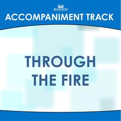 Through the Fire (High Key C-Db with Background Vocals)