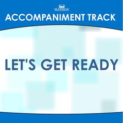 Let's Get Ready (High Key D with Bgvs)