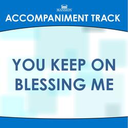 You Keep on Blessing Me (High Key Db-D with Background Vocals)