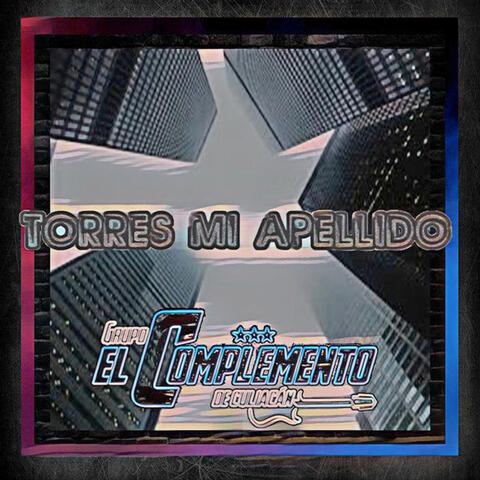Torres Mi Apellido
