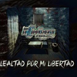 Lealtad Por Mi Libertad