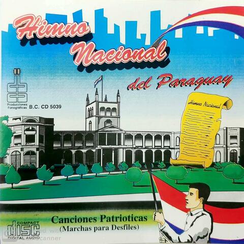 Canciones Patrióticas (Marchas para Desfiles)