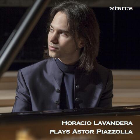 Horacio Lavandera Plays Astor Piazzolla