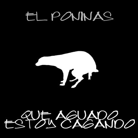 Que Aguado Estoy Cagando