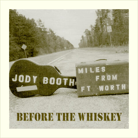 Before The Whiskey (20th Anniversary)