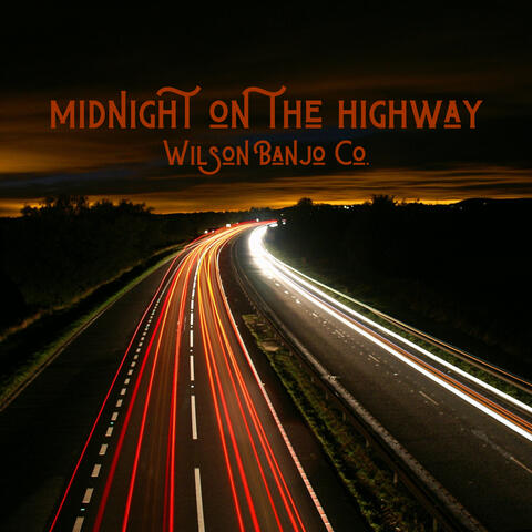 Midnight On The Highway