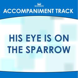 His Eye Is on the Sparrow (High Key Bb Without Background Vocals)