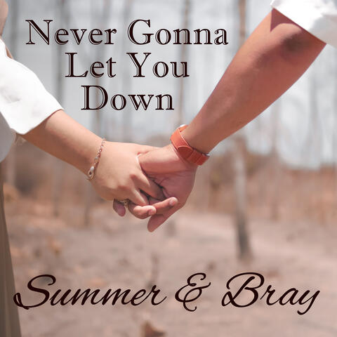 Never Gonna Let You Down