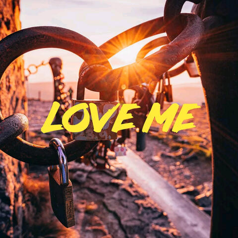 Love Me