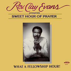 Prayer: Reverend Clay Evans