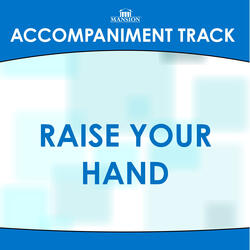 Raise Your Hand (Vocal Demo)