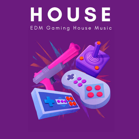 House - EDM Gaming House Music