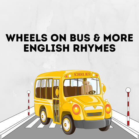 The Wheels on the Bus and Nursery Rhymes ABC