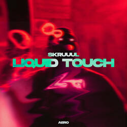 Liquid Touch