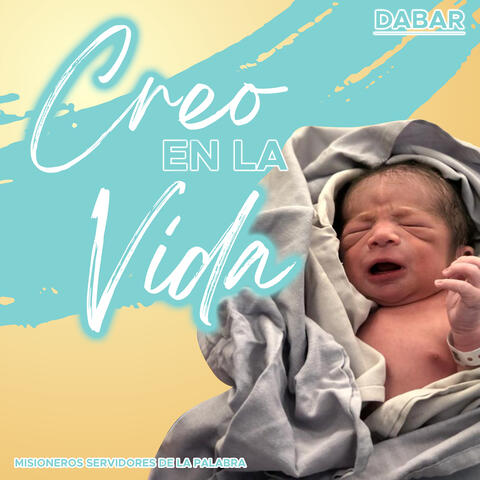 Creo En La Vida