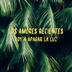 Voy A Apagar La Luz