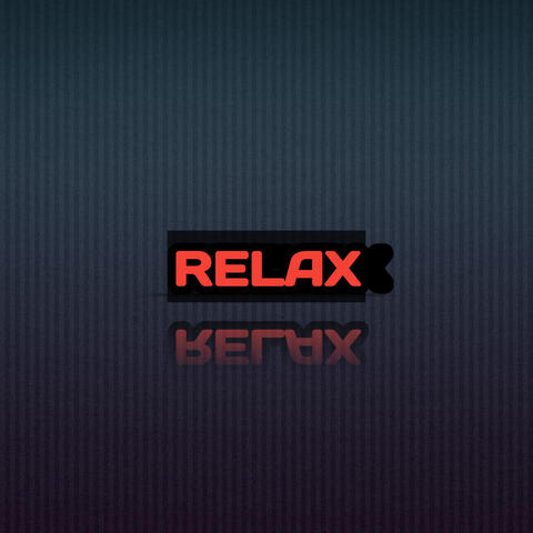 Relax