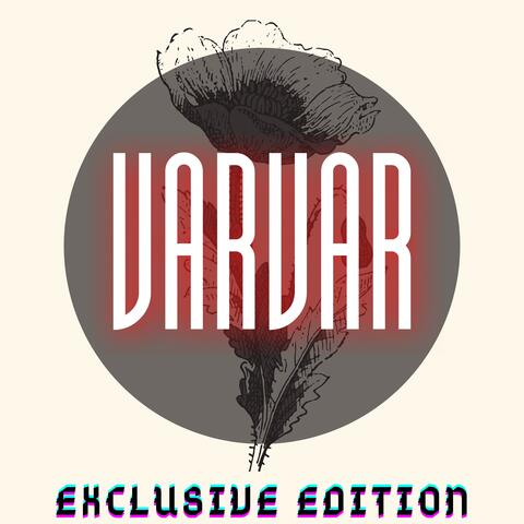 Varvar (Exclusive Edition)