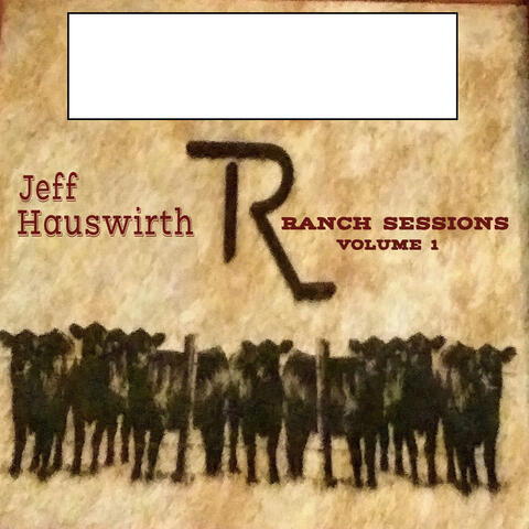 Ranch Sessons, Volume 1