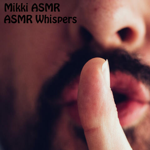 ASMR Whispers
