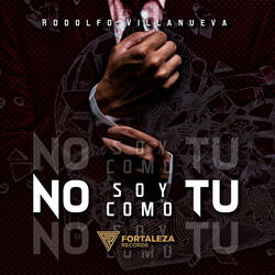 No Soy Como Tu